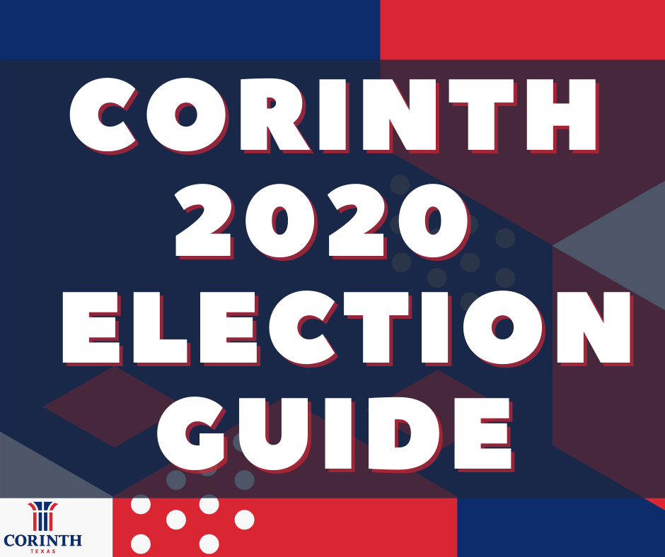 CORINTH 2020 ELECTION GUIDE City of Corinth Texas