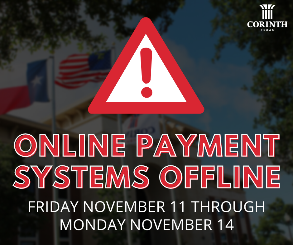 ONLINE PAYMENT SYSTEM OFFLINE UNTIL MONDAY NOVEMBER 14 City of