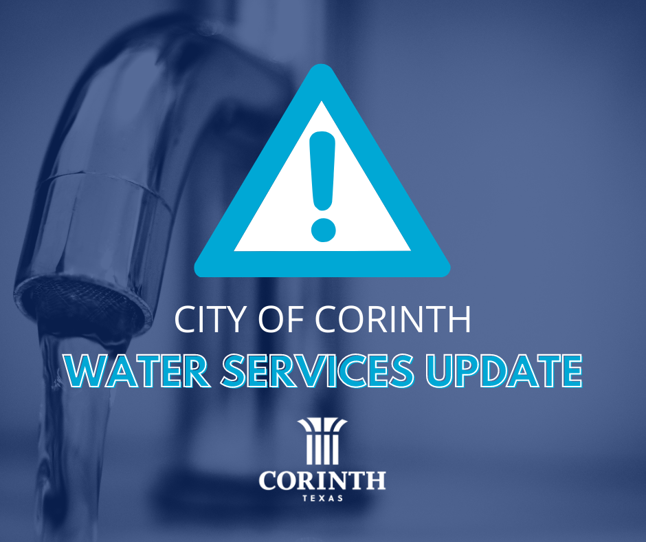 CORINTH WATER SERVICES UPDATE City of Corinth Texas